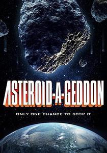 Asteroid-a-Geddon海报