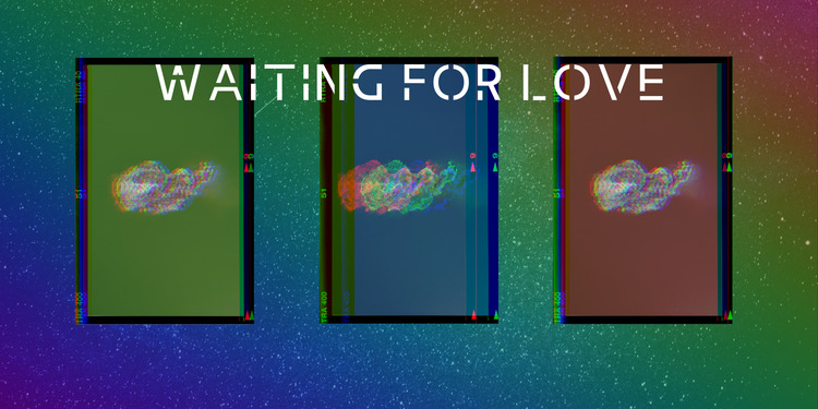 - Waiting for Love (歌词版)