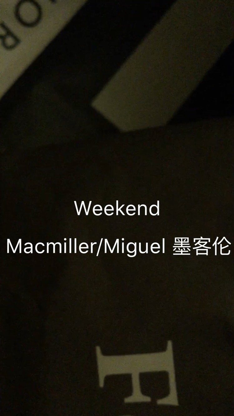 - 墨客伦翻唱Macmiller《Weekend》