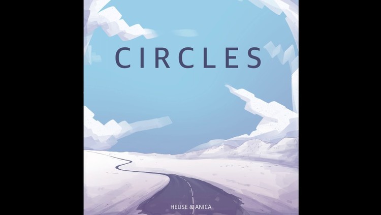  - 电音组合Heuse & Anica新单“Circles”试听