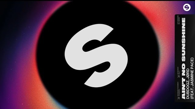  - Dubdogz新单“Ain't No Sunshine”试听