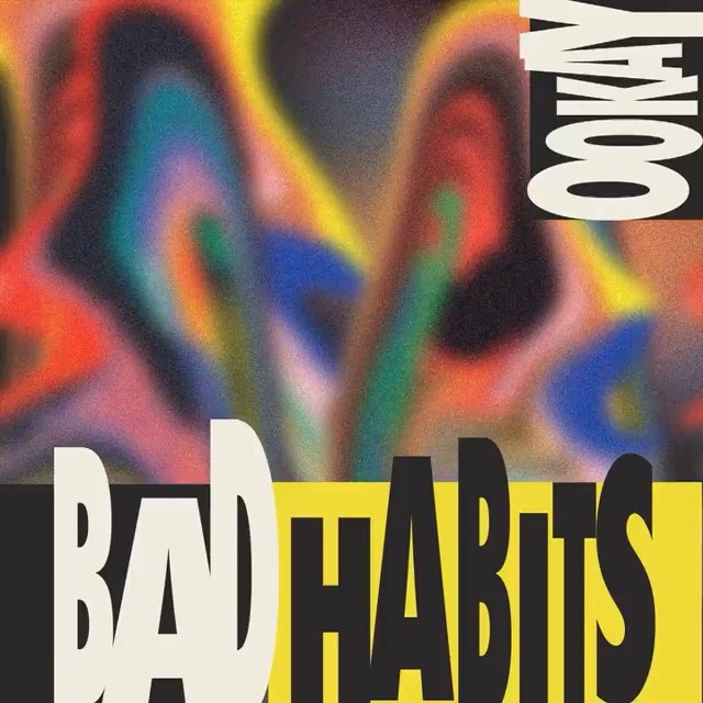  - The moment you’ve all been waiting for. “Bad Habits