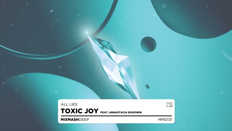 - 电音制作人Toxic Joy新单“All Lies”试听首播