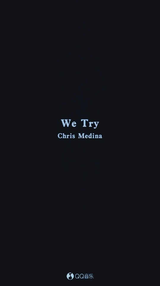  - We Try