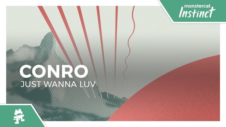  - Conro新单“just wanna luv”试听速递