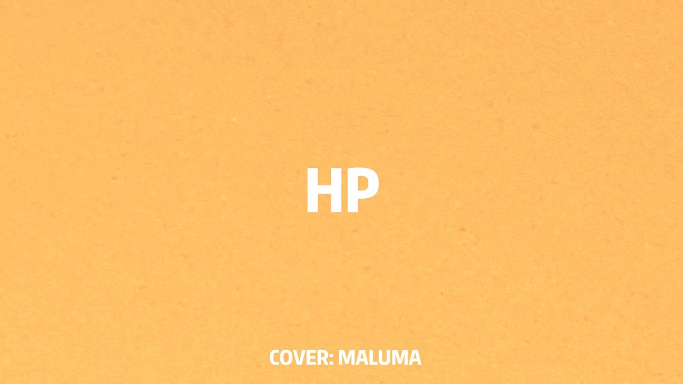  - 翻唱maluma马鹿马的《HP》
